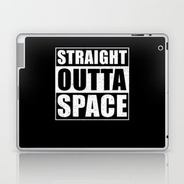 Straight Outta Space Laptop Skin