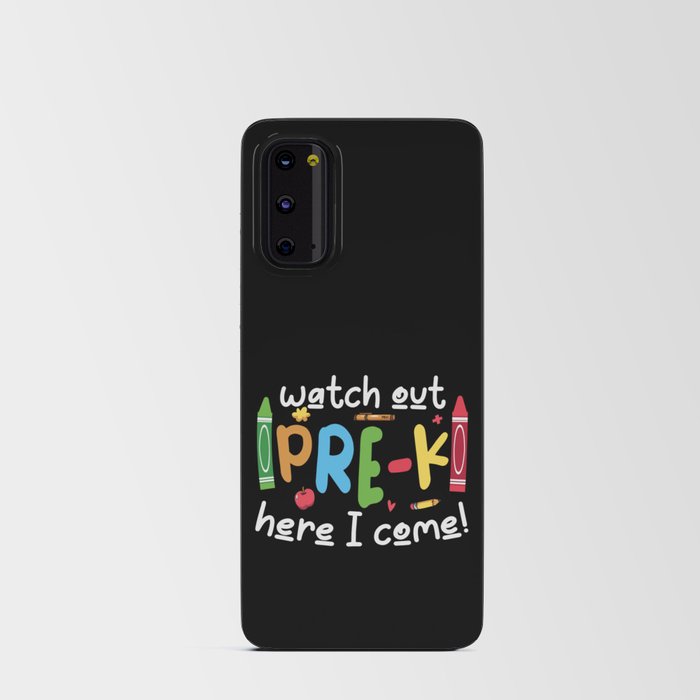Watch Out Pre-K Here I Come Android Card Case
