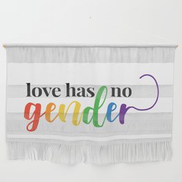 Love has no gender Wall Hanging