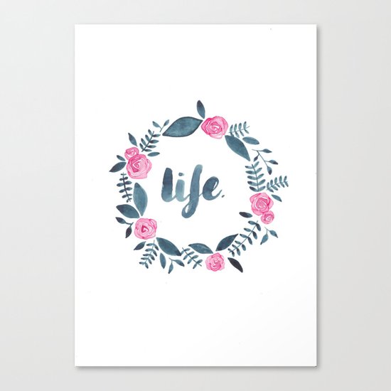 Life. Canvas Print