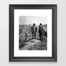 Teddy Roosevelt and John Muir - Glacier Point Yosemite Valley - 1903 Framed Art Print