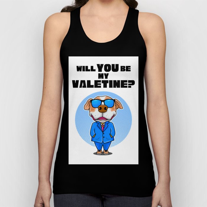 WILL YOU BE MY VALETINE/ Tank Top
