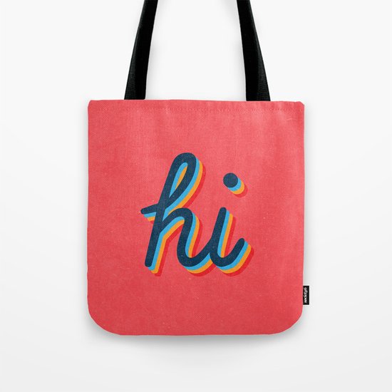 Hi - pink version Tote Bag