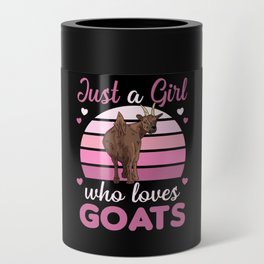 Just A Girl Who Loves Goats Cute Animals Goat Can Cooler