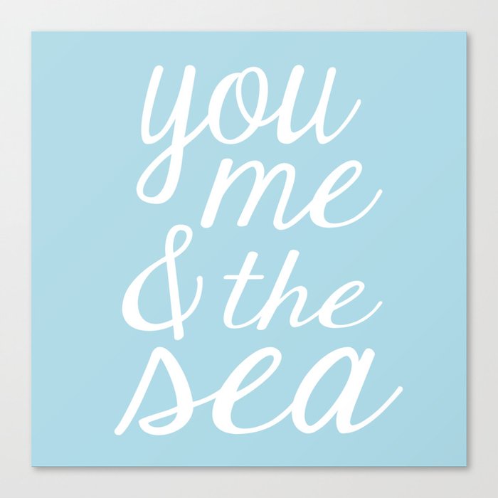 You Me & The Sea - Light Blue Canvas Print