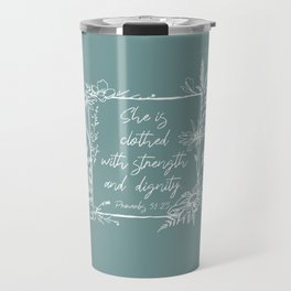 She Is Clothed Wildflower Frame Bible Verse Travel Mug