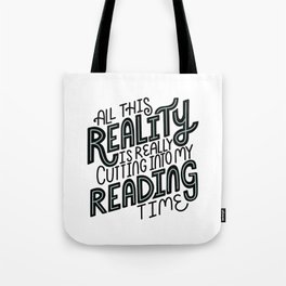 Reality Vs. Reading Time - Black Mint Tote Bag