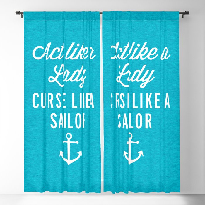 Curse Like A Sailor Funny Quote Blackout Curtain