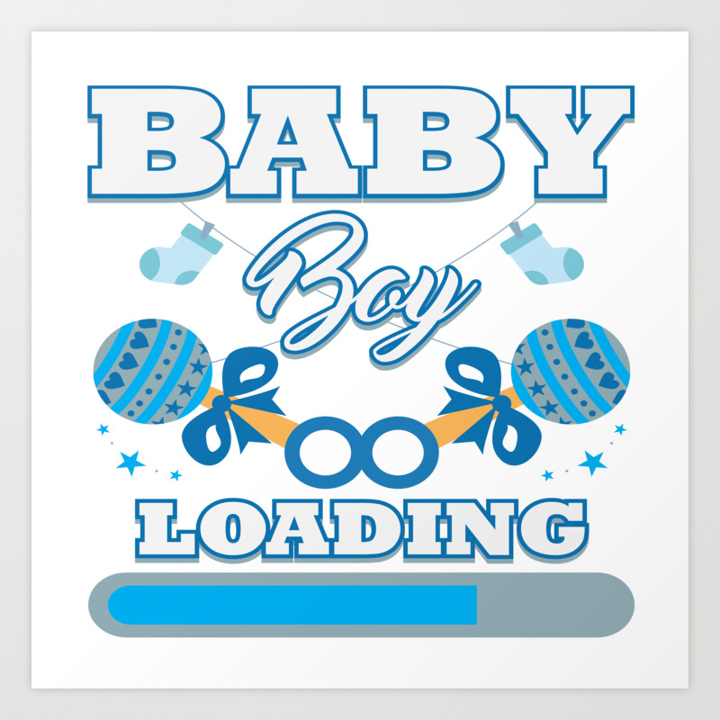 Baby Is Loading Boy Pregnancy Announcement Gift Art Print By