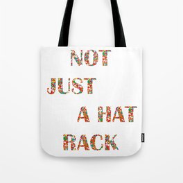 Not Just A Hat Rack, Friends Tote Bag