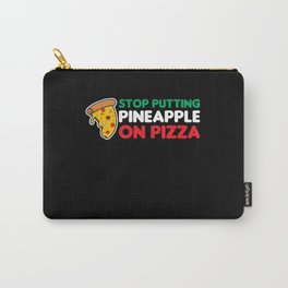 Italy Pizzas Italian No Pineapple On Pizza Carry-All Pouch