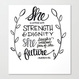 She is clothed in strength Canvas Print