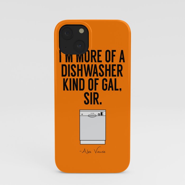 A Dishwasher Kind of Gal (3) iPhone Case