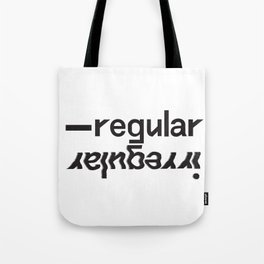 regular/irregular Tote Bag