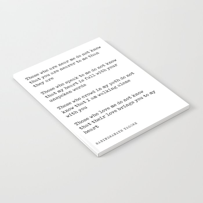 Those who are near me - Rabindranath Tagore Poem - Literature - Typewriter Print Notebook