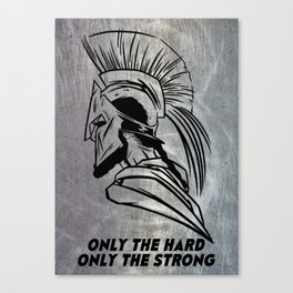 SPARTA ONLY THE STRONG Canvas Print