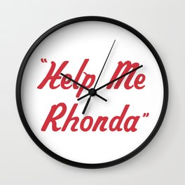 "Help Me Rhonda" Wall Clock