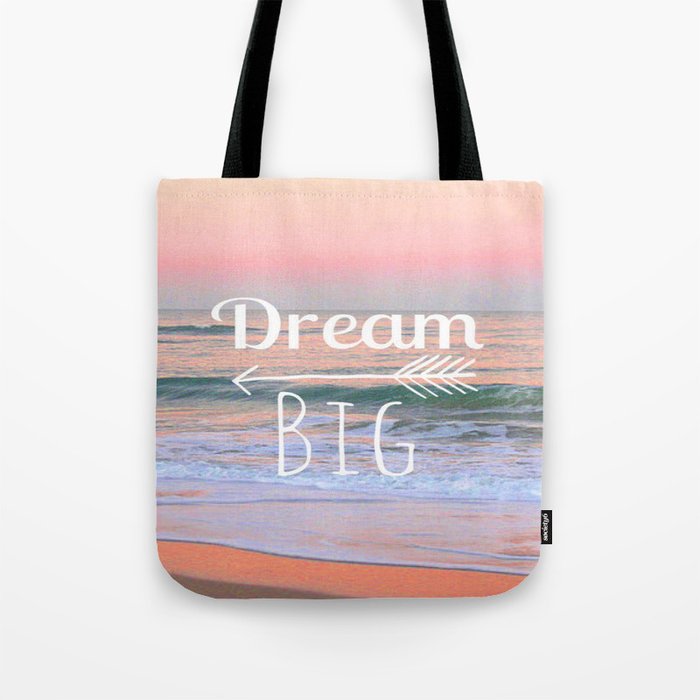 Dream Big Tote Bag