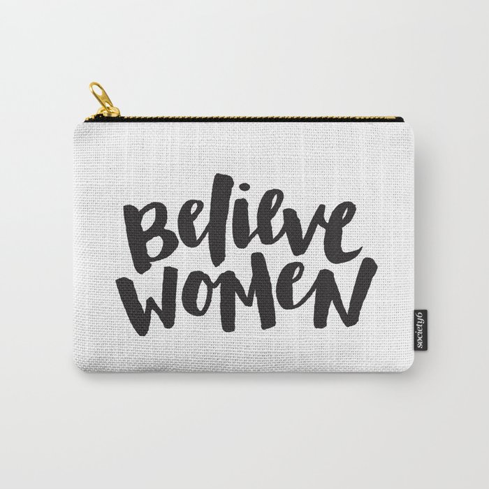 Believe Women Carry-All Pouch