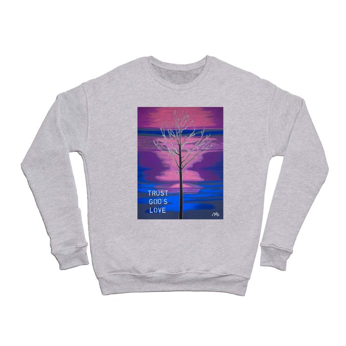 TRUST GOD'S LOVE - Clothing Crewneck Sweatshirt