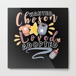 Funny Adoption Adoption Day Gifts Adoption Family Metal Print | Adoptedchild, Adoptchild, Son, Daughter, Adoptionday, Funnyadoption, Adoptionfamily, Graphicdesign, Giftsadoption 