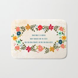 Grow Weeds or Seed Mindfulness Floral Art by Terri Conrad Designs Bath Mat
