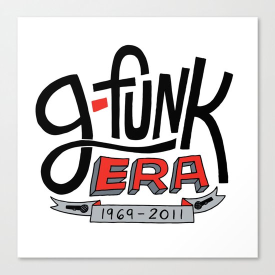 G-Funk Era Canvas Print