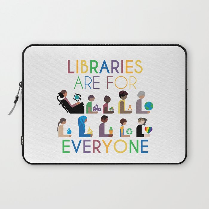 Rainbow Libraries Are For Everyone Laptop Sleeve