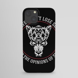 WOLVES DON'T LOSE SLEEP OVER THE OPINIONS OF SHEEP iPhone Case