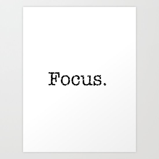 Focus Art Print