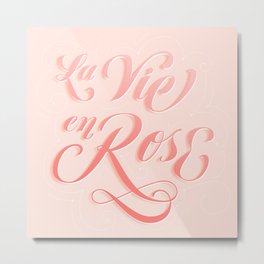 La Vie en Rose Metal Print | Love, Music, Pink, Handmade, Vector, Lavieenrose, Handrawn, Edithpiaf, Lettering, France 