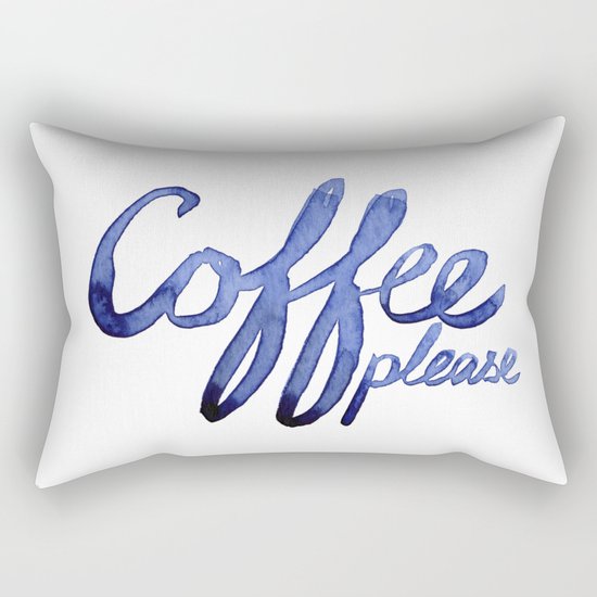 Coffee Please Drinks Caffeine Typography Coffee Lovers Rectangular Pillow