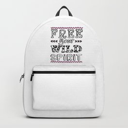 Free Your Wild Spirit Design  Backpack