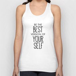 Be the Best Version of Yourself Unisex Tank Top
