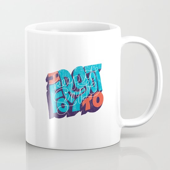I Forgot to Keep it Simple Mug