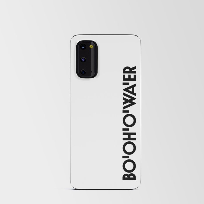 Bottle of Water - Sarcastic Bo'Oh'O'Wa'er British Accent - British Accent Meme 2021 Android Card Case