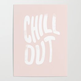 Chill Out Vintage Pink Poster
