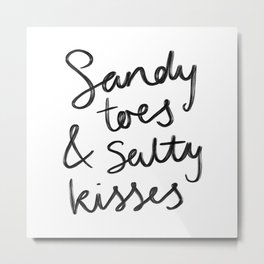 Salty Kisses Typography Print Metal Print