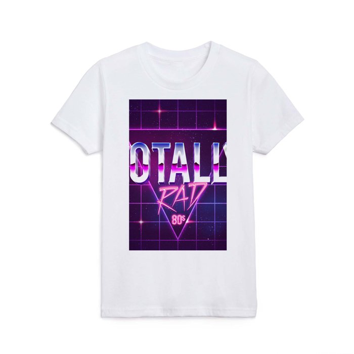 Totally Rad 80s Kids T Shirt