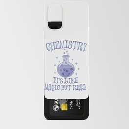 Chemistry - It's Like Magic But Real - Funny Science Android Card Case