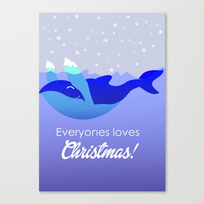 Everyones loves Christmas! Canvas Print