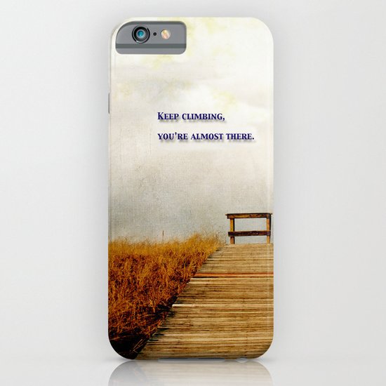 Keep Climbing iPhone & iPod Case