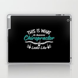 This Is What An Awesome Chiropractor Chiropractic Laptop Skin