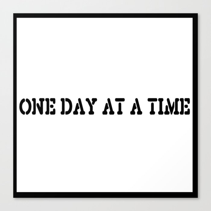 One Day at a Time (block white) Canvas Print