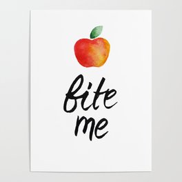 Bite me Poster