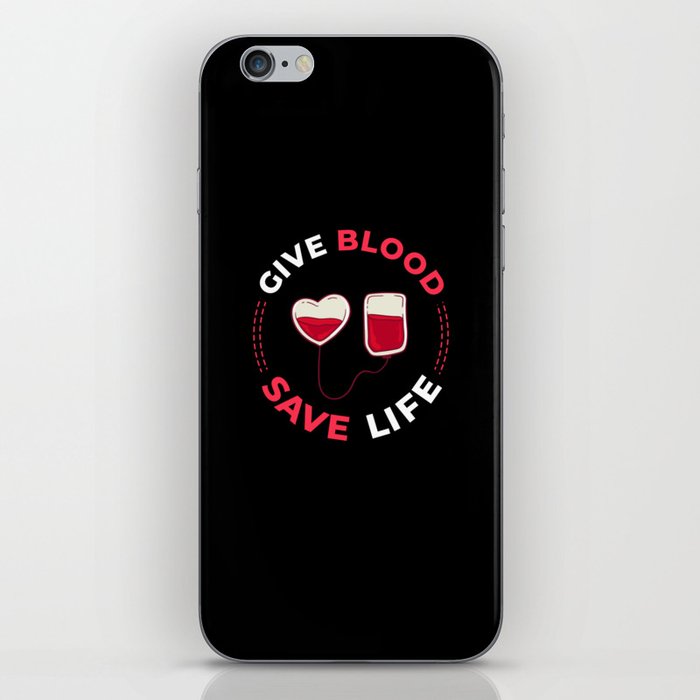 Blood Donor Give Blood Donation Save Life iPhone Skin
