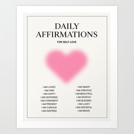 Daily Affirmations for Self Love Art Print