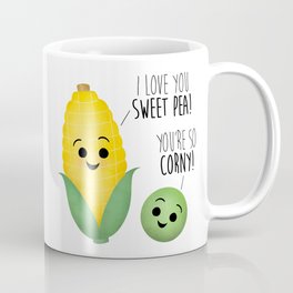 I Love You Sweet Pea! You're So Corny! Mug