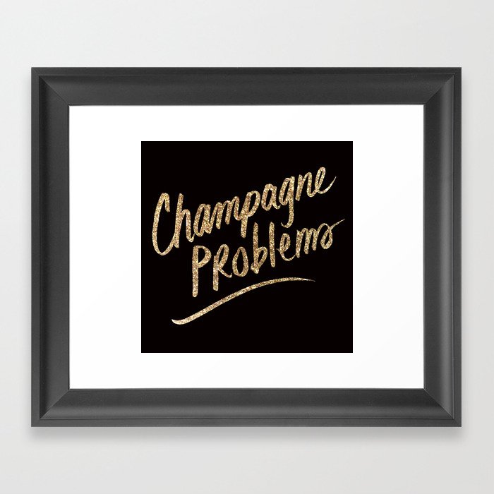 Champagne Problems (Gold on Black) Framed Art Print