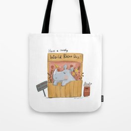 have a lovely rhino day Tote Bag